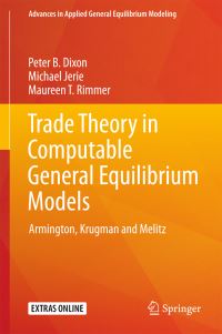 Book Cover for Trade Theory in Computable General Equilibrium Models by Peter B Dixon, Michael Jerie, Maureen T Rimmer