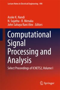 Book Cover for Computational Signal Processing and Analysis by Asoke K Nandi, N Sujatha, R Menaka, John Sahaya Rani Alex