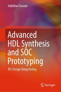 Book Cover for Advanced HDL Synthesis and SOC Prototyping by Vaibbhav Taraate