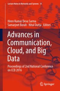 Book Cover for Advances in Communication, Cloud, and Big Data by Hiren Kumar Deva Sarma, Samarjeet Borah, Nitul Dutta