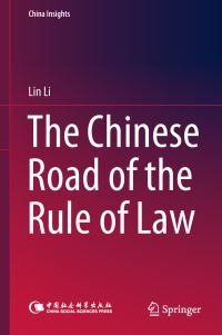 Book Cover for The Chinese Road of the Rule of Law by Lin Li