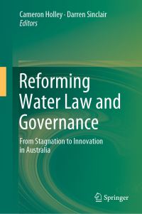 Book Cover for Reforming Water Law and Governance by Cameron Holley, Darren Sinclair