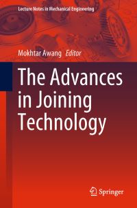 Book Cover for The Advances in Joining Technology by Mokhtar Awang