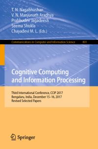 Book Cover for Cognitive Computing and Information Processing by TN Nagabhushan, V N Manjunath Aradhya, Prabhudev Jagadeesh, Seema Shukla, Chayadevi ML