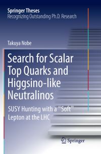 Book Cover for Search for Scalar Top Quarks and Higgsino-Like Neutralinos by Takuya Nobe