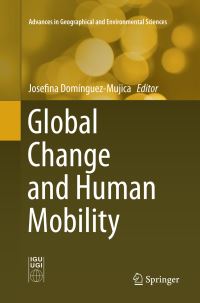 Book Cover for Global Change and Human Mobility by Josefina DomínguezMujica