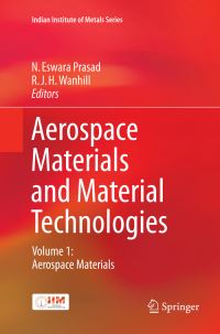 Book Cover for Aerospace Materials and Material Technologies by N Eswara Prasad, R J H Wanhill