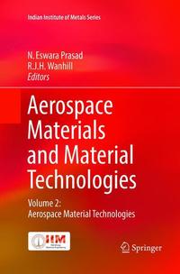Book Cover for Aerospace Materials and Material Technologies by N Eswara Prasad, RJH Wanhill