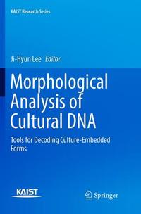 Book Cover for Morphological Analysis of Cultural DNA by JiHyun Lee