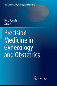 Book Cover for Precision Medicine in Gynecology and Obstetrics by Ikuo Konishi