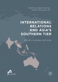 Book Cover for International Relations and Asia's Southern Tier by Gilbert Rozman, Joseph Chinyong Liow