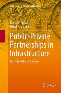Book Cover for Public-Private Partnerships in Infrastructure by Kumar V Pratap, Rajesh Chakrabarti
