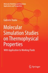 Book Cover for Molecular Simulation Studies on Thermophysical Properties by Gabriele Raabe
