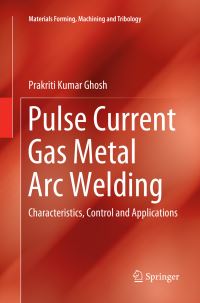 Book Cover for Pulse Current Gas Metal Arc Welding by Prakriti Kumar Ghosh