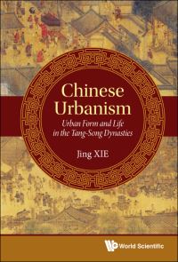 Book Cover for Chinese Urbanism by Jing Xie