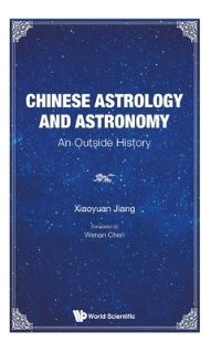 Book Cover for Chinese Astrology and Astronomy by Xiaoyuan Jiang