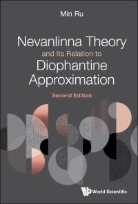Book Cover for Nevanlinna Theory and Its Relation to Diophantine Approximation by Min Ru