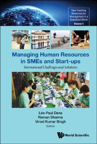 Book Cover for Managing Human Resources in SMEs and Start-Ups by Leo Paul Dana, Naman Sharma, V K Singh