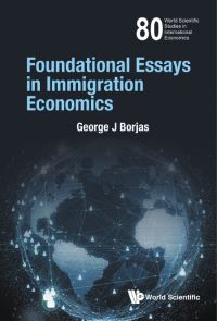 Book Cover for Foundational Essays In Immigration Economics by George J Borjas