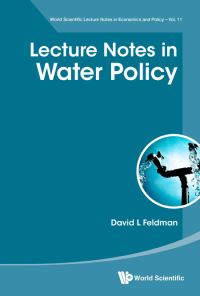 Book Cover for Lecture Notes in Water Policy by David Lewis Feldman