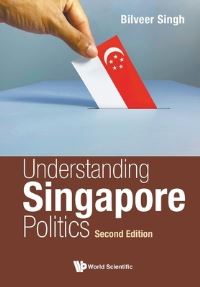 Book Cover for Understanding Singapore Politics by Bilveer Singh