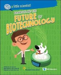 Book Cover for Brandon And The Future Of Biotechnology by Sunah Ko