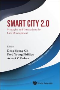 Book Cover for Smart City 2.0 by DeogSeong Oh, Fred Phillips,   Avvari V Mohan