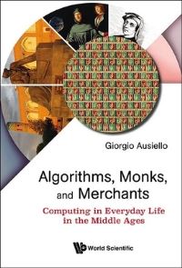 Book Cover for Algorithms, Monks, And Merchants by Giorgio Ausiello