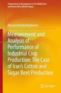 Book Cover for Measurement and Analysis of Performance of Industrial Crop Production by Masoomeh Rashidghalam