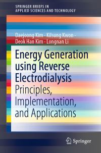 Book Cover for Energy Generation Using Reverse Electrodialysis by Daejoong Kim, Kilsung Kwon, Deok Han Kim, Longnan Li