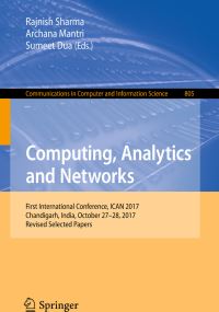 Book Cover for Computing, Analytics and Networks by Rajnish Sharma, Archana Mantri, Sumeet Dua