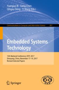 Book Cover for Embedded Systems Technology by Yuanguo Bi, Gang Chen, Qingxu Deng, Yi Wang