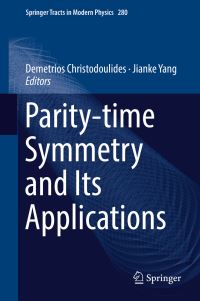 Book Cover for Parity-Time Symmetry and Its Applications by Demetrios Christodoulides, Jianke Yang