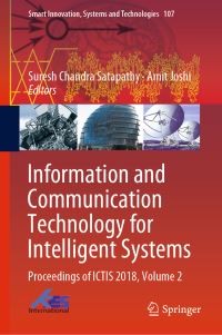 Book Cover for Information and Communication Technology for Intelligent Systems by Suresh Chandra Satapathy, Amit Joshi