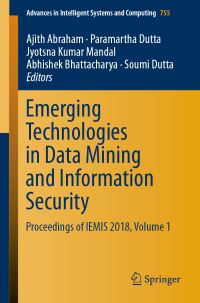 Book Cover for Emerging Technologies in Data Mining and Information Security Volume 1 by International Conference on Emerging Technologies in Data Mining and Information Security