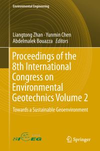 Book Cover for Proceedings of the 8th International Congress on Environmental Geotechnics Volume 2 Environmental Engineering by Liangtong Zhan, Yunmin Chen, Abdelmalek Bouazza