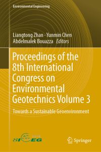 Book Cover for Proceedings of the 8th International Congress on Environmental Geotechnics Volume 3 Environmental Engineering by Liangtong Zhan, Yunmin Chen, Abdelmalek Bouazza