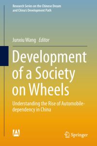 Book Cover for Development of a Society on Wheels by Junxiu Wang