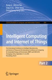 Book Cover for Intelligent Computing and Internet of Things by Kang Li, Minrui Fei, Dajun Du, Zhile Yang, Dongsheng Yang