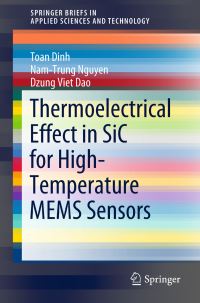 Book Cover for Thermoelectrical Effect in SiC for High-Temperature MEMS Sensors by Toan Dinh, NamTrung Nguyen, Dzung Viet Dao