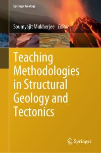 Book Cover for Teaching Methodologies in Structural Geology and Tectonics by Soumyajit Mukherjee