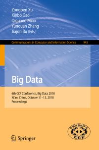 Book Cover for Big Data by Zongben Xu, Xinbo Gao, Qiguang Miao, Yunquan Zhang, Jiajun Bu
