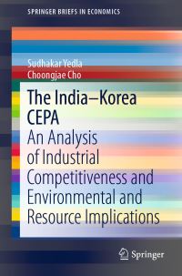 Book Cover for The India-Korea CEPA by Sudhakar Yedla, Choongjae Cho