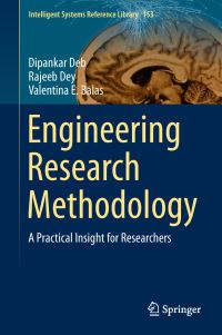 Book Cover for Engineering Research Methodology by Dipankar Deb, Rajeeb Dey, Valentina E Balas
