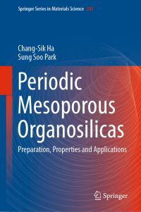Book Cover for Periodic Mesoporous Organosilicas by ChangSik Ha, Sung Soo Park