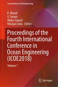Book Cover for Proceedings of the Fourth International Conference in Ocean Engineering (ICOE2018). Volume 1 by International Conference in Ocean Engineering