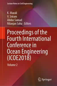 Book Cover for Proceedings of the Fourth International Conference in Ocean Engineering (ICOE2018). Volume 2 by International Conference in Ocean Engineering