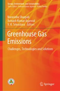Book Cover for Greenhouse Gas Emissions by Narasinha Shurpali, Avinash Kumar Agarwal, VK Srivastava