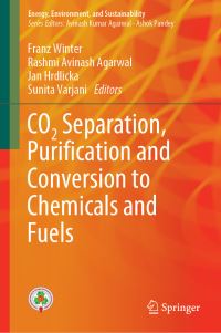 Book Cover for CO2 Separation, Puri?cation and Conversion to Chemicals and Fuels by Franz Winter, Rashmi Avinash Agarwal, Jan Hrdlicka, Sunita Varjani