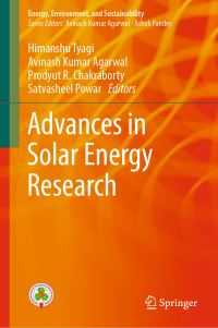Book Cover for Advances in Solar Energy Research by Himanshu Tyagi, Avinash Kumar Agarwal, Prodyut R Chakraborty, Satvasheel Powar